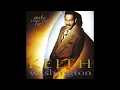 Keith Washington - Are You Still In Love With Me