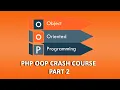 PHP OOP Crash Course Part 2