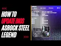 How to Update Motherboard BIOS ASRock Steel Legend
