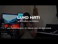 LAGU KERINCI || LUKO HATI || CIPT. EDRIZALDI || COVER. REYHAN FRADHINATA