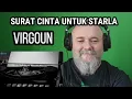 Download Lagu VIRGOUN - SURAT CINTA UNTUK STARLA | A LOVE LETTER TO STARLA (REACTION)