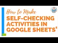 How to Make Self-Grading Math Activities in Google Sheets