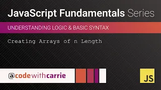Creating Arrays of n Length JavaScript Fundamentals Series