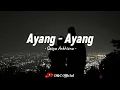 AYANG - AYANG - Sasya Arkhisna (Duh dewo dewo ning asmoro) || Lirik Lagu 🎵