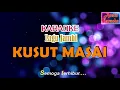 Download Lagu KARAOKE JAMBI - KUSUT MASAI