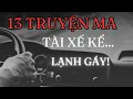 Download Lagu [TẬP 118A] Lạnh gáy nghe truyện ma của tài xế Sài Gòn | Bí ẩn Radio | MC Tả Từ