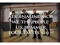 Adrenaline Mob - 'We The People' U.S. Summer Tour Dates 2017!