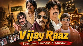 Vijay Raaz की कहानी: छोटे किरदारों से बॉलीवुड के सबसे दमदार कलाकार बनने तक