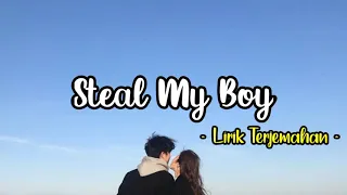 steal my boy by lilian macdonald from steal my girl of one direction lirik terjemahan