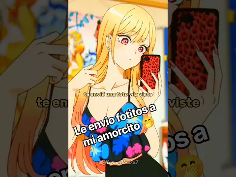 Marin le envia una fotito a Gojo 😏💟 Doblaje Latino💗