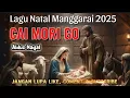 Lagu Natal Manggarai Terbaru-CAI MORI GO-Cipt. Alduz Nagal-Manggarai Creative