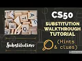 CS50 substitution walkthrough tutorial Week 2 pset2