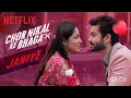 Janiye | Music Video | Chor Nikal Ke Bhaga | Vishal Mishra, Rashmeet Kaur| Netflix India