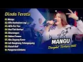 Download Lagu DINDA TERATU - MANGU -  KITA USAHAKAN LAGI - ALL IN FOR YOU -  SINARENGAN - DANGDUT TERBARU 2025