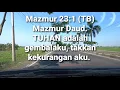 Download Lagu Mazmur Daud. TUHAN adalah gembalaku, takkan kekurangan aku.