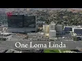 We Are One Loma Linda