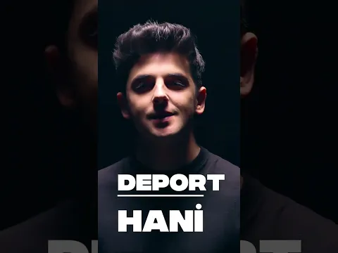 Deport - Hani #music #müzik #newmusic #şarkı