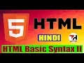 HTML Basic Syntax Part 2 in Hindi Yash Patel