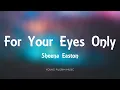 Download Lagu Sheena Easton - For Your Eyes Only (Lyrics)