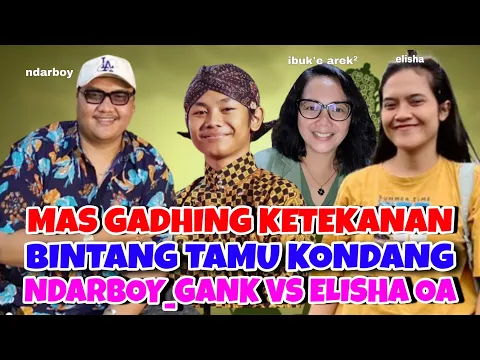 Download MP3 Ms Gadhing Ketekanan Bintang Tamu Dadakan NdarBoy_Genk Vs Elisha