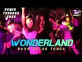 Download Lagu WONDERLAND ☘️ BASS GETAR TENDA GACOR 2025 - Bend Project Remix