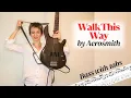 Download Lagu Walk This Way by Aerosmith // Bass Cover with Tab