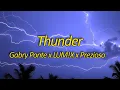 Gabry Ponte, LUM!X, Prezioso - Thunder (LYRICS) \