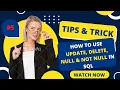 How to Use Update Delete Null and Not Null Function in SQL