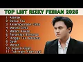 Lagu TOP LIST LAGU RIZKY FEBIAN TERBARU 2025 | FULL Album Terbaik Nonstop