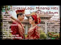Download Lagu Full Album Lagu Minang Viral 2025 | Lagu Favorit