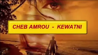 Cheb Amrou Gotlik Matrohich Ghorba Wa3ra 