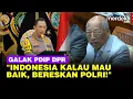 Lagu Menohok PDIP DPR Tajam Skak Kapolri Listyo: Indonesia Kalau Mau Baik, Bereskan Polri!