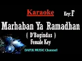 Marhaban Ya Ramadhan (Karaoke) D'Bagindas Nada Wanita/ Cewek/ Female key F