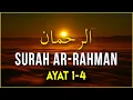 Download Lagu Surah Rahman 1-4 verses – Beautiful Quran Recitation. 55 Surah Ar Rahman first 1 to 4 ayat
