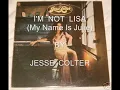 I'M NOT LISA  by JESSI COLTER