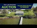 METZGER AUCTION PRESENTS A LAKEFRONT PROPERTY SELLING AT ABSOLUTE AUCTION IN LAGRANGE IN