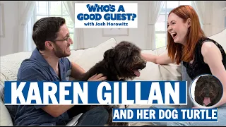 Nebula s best friend Karen Gillan and her dog Turtle Who s A Good Guest