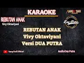 Lagu REBUTAN ANAK || VIVY OKTAVIYANI || KARAOKE VERSI DUA PUTRA