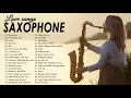 Greatest 200 Romantic Saxophone Love Songs - Best Relaxing Saxophone Songs Ever - Instrumental Music