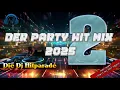 Lagu Der Partymix nonstop die 2   ( 2025 )