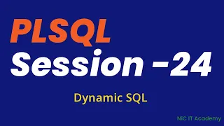 Oracle Tutorial Day - 24 Dynamic SQL in PLSQL