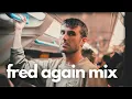 Download Lagu Fred again 13 Song Mix | 35 Minute DJ Set