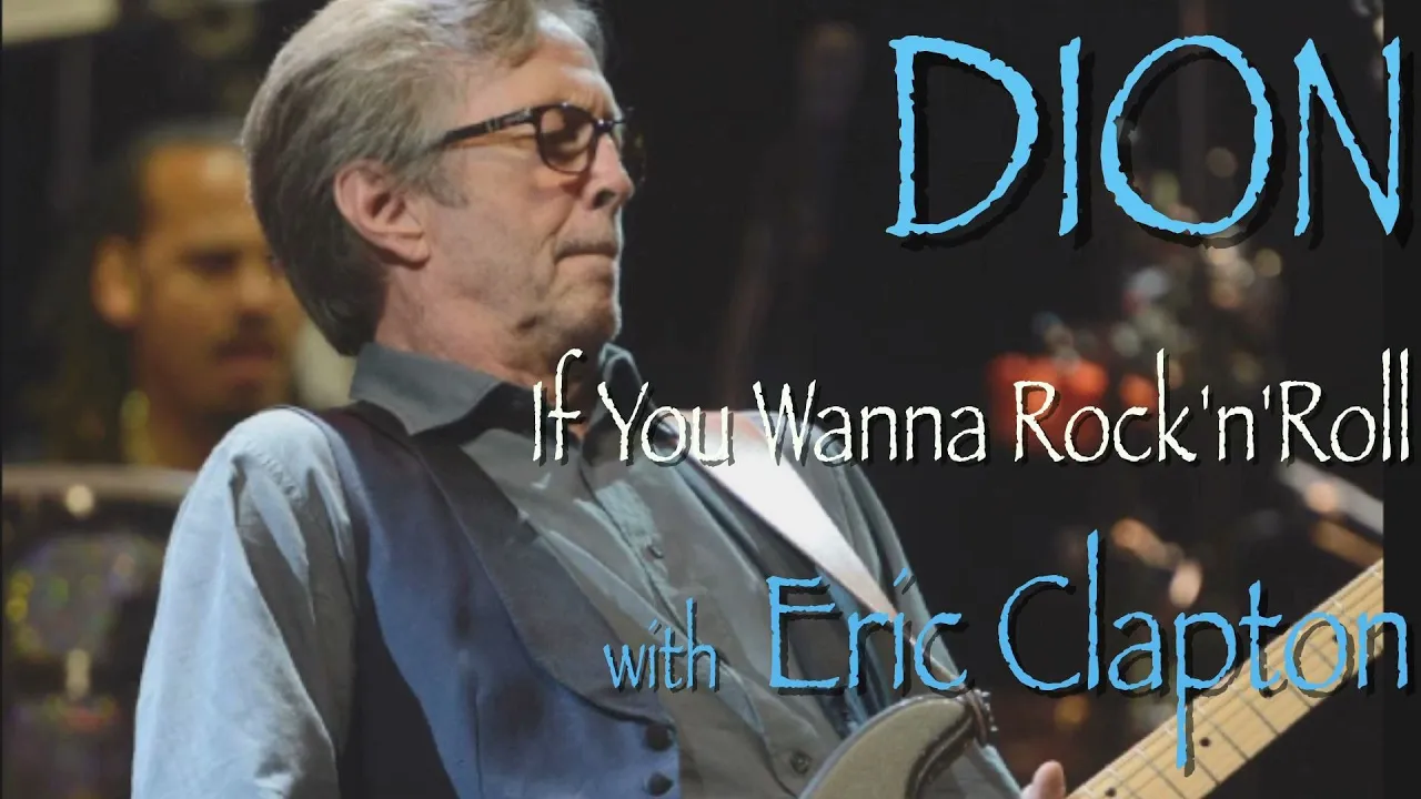 Dion - "If You Wanna Rock 'n' Roll" with Eric Clapton" - Official Music Video