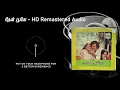 Download Lagu Then poove poove Vaa- HD Remastered Song - தேன் பூவே | Anbulla Rajinikanth | அன்புள்ள ரஜினிகாந்த்