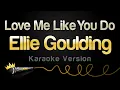 Download Lagu Ellie Goulding - Love Me Like You Do (Karaoke Version)