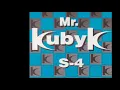 Download Lagu Mr. Kubyk - S-4 (A)
