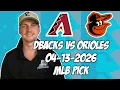 Arizona Diamondbacks vs Baltimore Orioles 26 MLB Pick Prediction MLB Betting Tips
