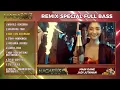 DJ REMIX VIRAL INDO PLAYLIST NAGA303 REMIX VIRAL TIKTOK 2023 JEDAG JEDUG FULL BASS TERBARU
