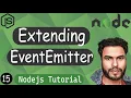 Extending EventEmitter in Node Js