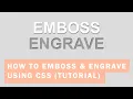 CSS Text Emboss and Engraved Effect Tutorial STEP BY STEP